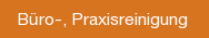 Büro-, Praxisreinigung