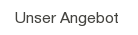 Unser Angebot